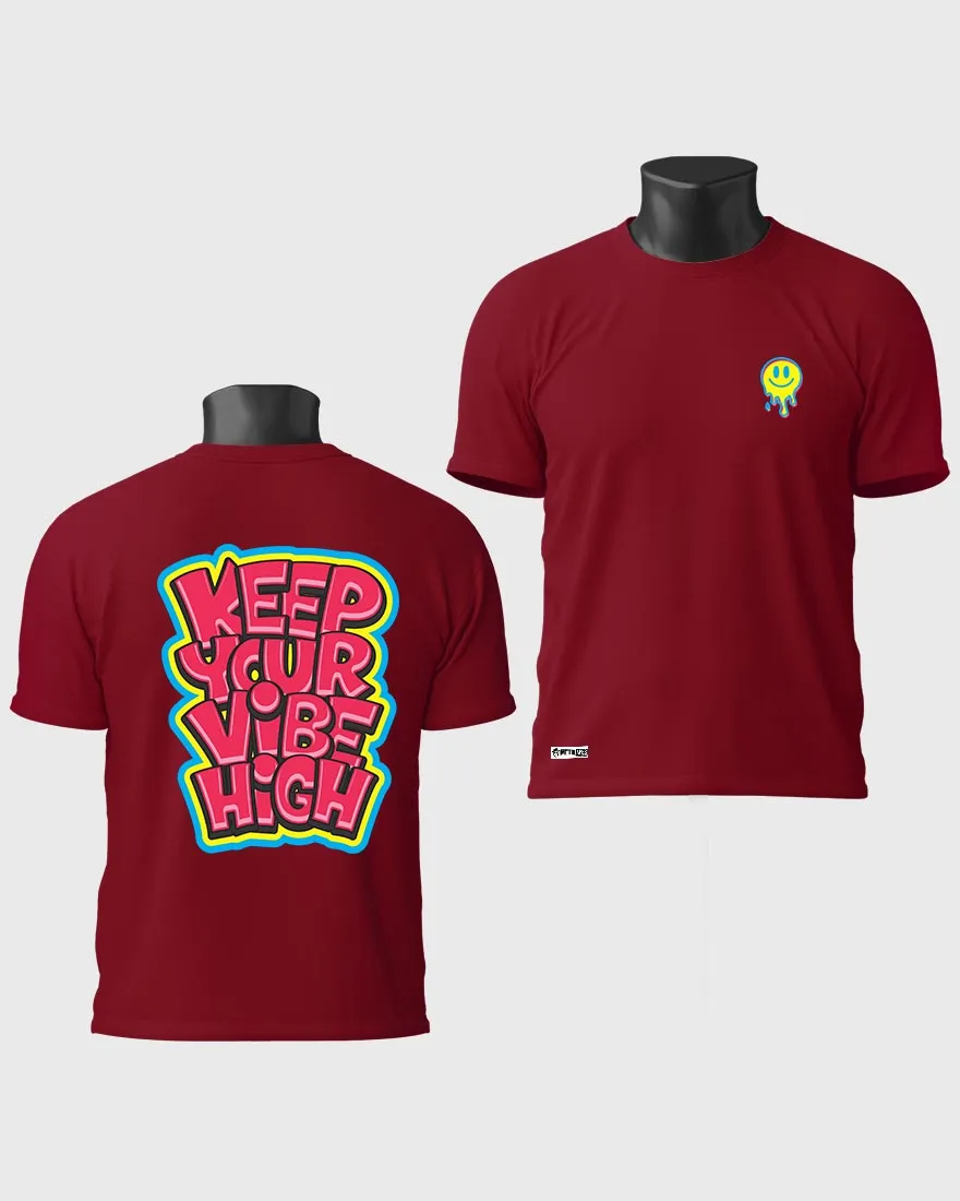 Mens Regular Tshirt Funky Keep Your Vibe High